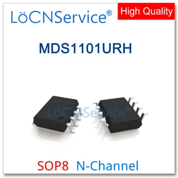 LoCNService 50ШТ 500ШТ SOP8 MDS1101URH N-Канальный Высококачественный MDS URH 1101